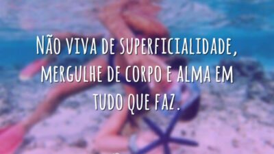Sem superficialidades