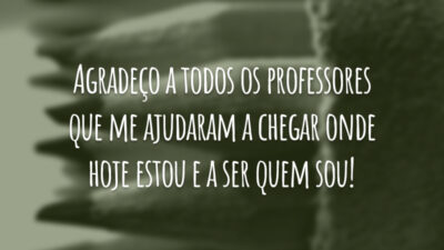 Agradeço a todos os professores que me ajudaram a chegar onde hoje&hellip;