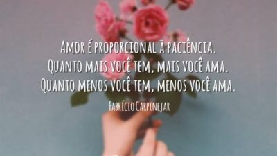 Amor é paciência
