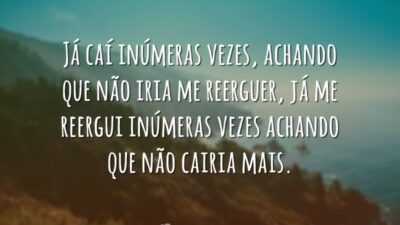 Já caí inúmeras vezes