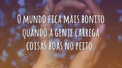 O mundo fica mais bonito quando a gente carrega coisas boas no&hellip;
