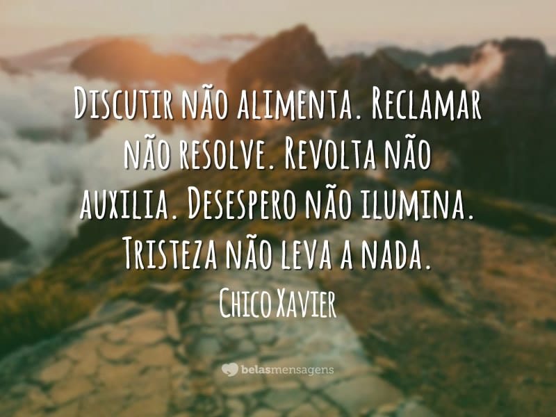 Frases de Chico Xavier - Belas Mensagens Frases de Chico Xavier - Belas Mensagens