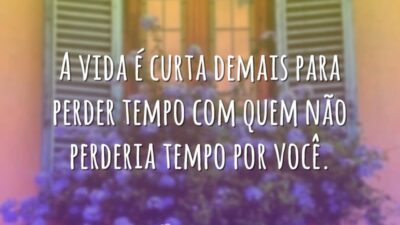 Não perca seu tempo