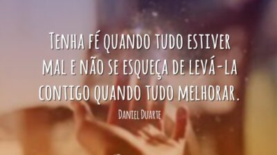 Leve a fé sempre contigo