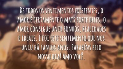 De todos os sentimentos existentes, o amor é certamente o mais forte&hellip;