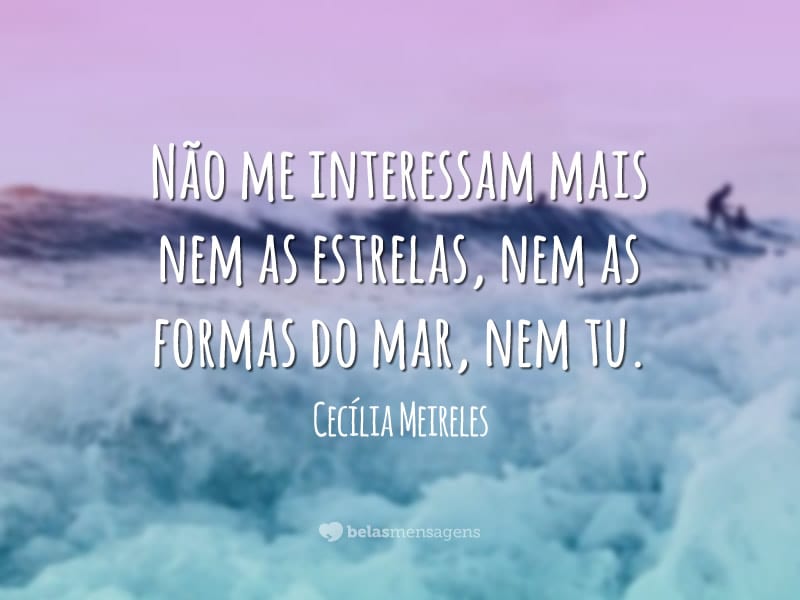 Frases de Cecília Meireles - Belas Mensagens