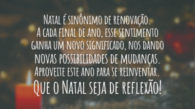 Natal é renovação!