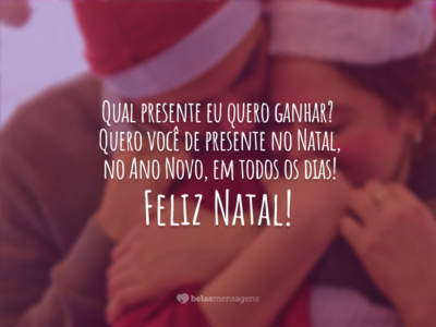 Quero você de presente ;)