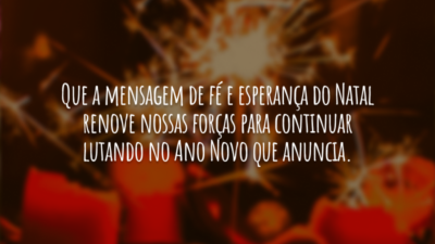 Forças renovadas para o Ano Novo…