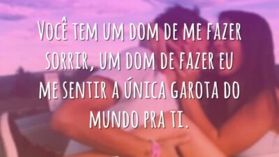 Você sempre me faz sorrir