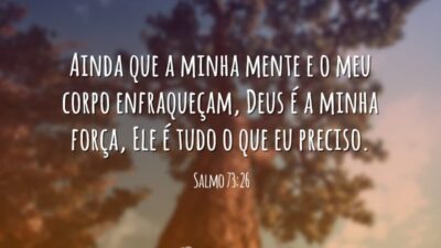 Ainda que a minha mente e o meu corpo enfraqueçam, Deus é&hellip;
