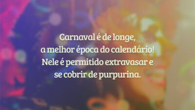 Carnaval é de longe, a melhor época do calendário! Nele é permitido&hellip;