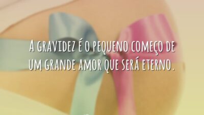 A gravidez é o pequeno começo de um grande amor que será&hellip;