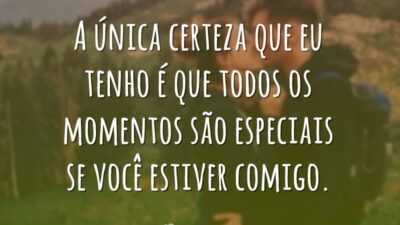 Momentos são especiais