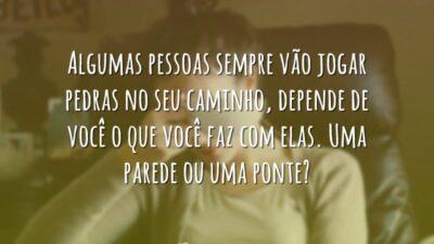 Algumas pessoas sempre vão