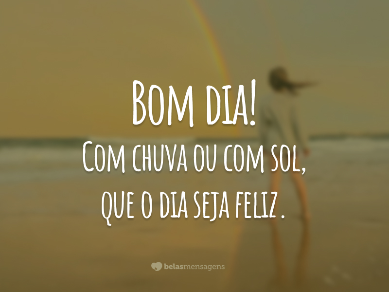 185 mensagens de bom dia para acordar motivado 185 mensagens de bom dia para acordar motivado