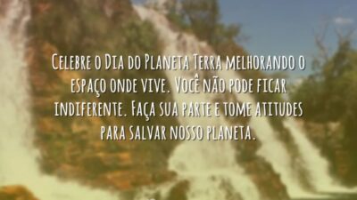 Celebre o Dia do Planeta Terra melhorando o espaço onde vive. Você&hellip;