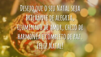 Desejo que o seu Natal seja brilhante de alegria, iluminado de amor,&hellip;