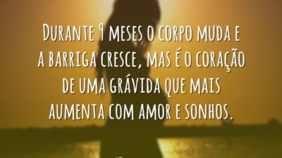 Durante 9 meses o corpo muda e a barriga cresce, mas é&hellip;