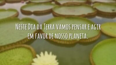 Neste Dia da Terra vamos pensar e agir em favor de nosso&hellip;