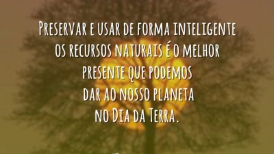 Preservar e usar de forma inteligente os recursos naturais é o melhor&hellip;