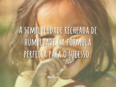 simplicidade recheada perfeita humildade