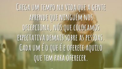 Chega um tempo na vida que a gente aprende que ninguém nos&hellip;