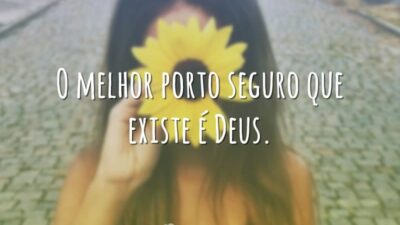 O melhor porto seguro