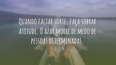 Faça sobrar atitude