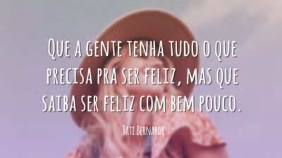 Que a gente tenha tudo