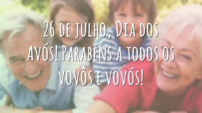 26 de julho, Dia dos Avós! Parabéns a todos os vovôs e&hellip;
