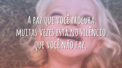 A paz que você procura muitas vezes está no silêncio que você&hellip;