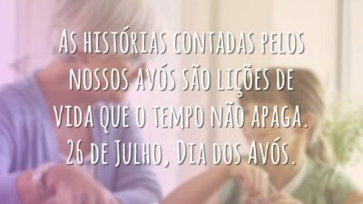As histórias contadas pelos nossos avós são lições de vida que o&hellip;