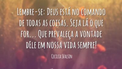 Que prevaleça a vontade dEle