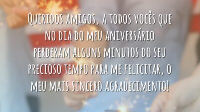 Queridos amigos, a todos vocês que no dia do meu aniversário perderam&hellip;