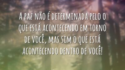A paz não é determinada