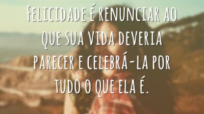 Felicidade é