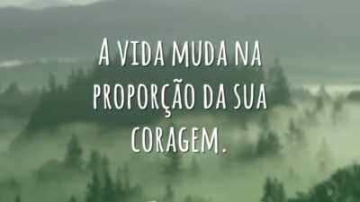 A vida muda