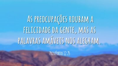 As preocupações roubam a felicidade da gente