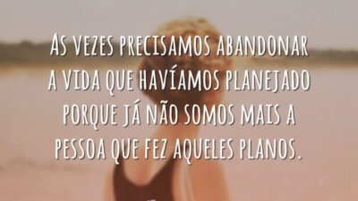 As vezes precisamos abandonar