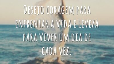 Desejo coragem