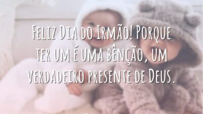 Irmão, uma benção