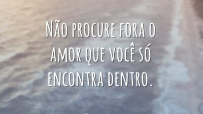 Não procure fora