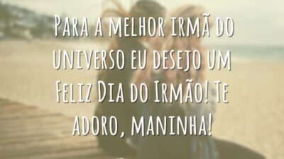 Para a melhor irmã