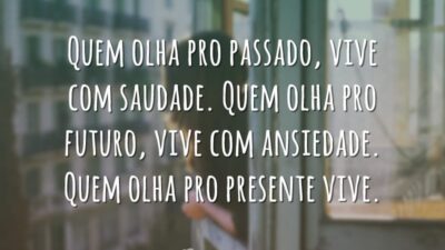 Quem olha pro passado