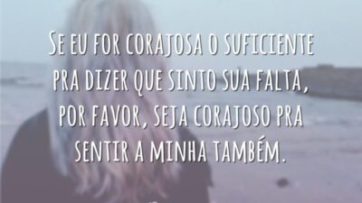 Se eu for corajosa