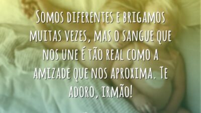 Somos diferentes e brigamos muitas vezes, mas o sangue que nos une&hellip;