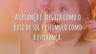 A criança é alegria