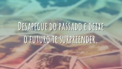 Desapegue do passado