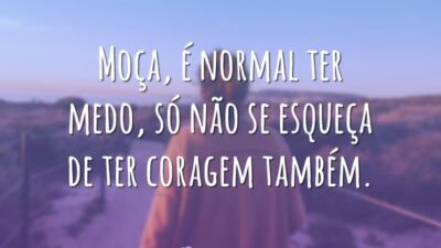 Não se esqueça da coragem